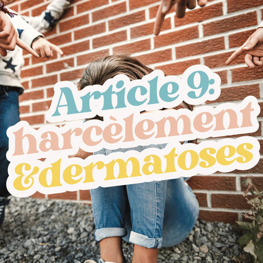 La lutte contre le harcèlement scolaire : un engagement crucial pour la sécurité des élèves porteurs de dermatoses visibles !